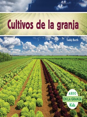 cover image of Cultivos de la granja (Crops on the Farm) (Spanish Version)